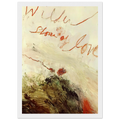 Wilder Shores of Love Framed Poster | Cy Twombly Framed Prints Wall Art | Cy Twombly Store