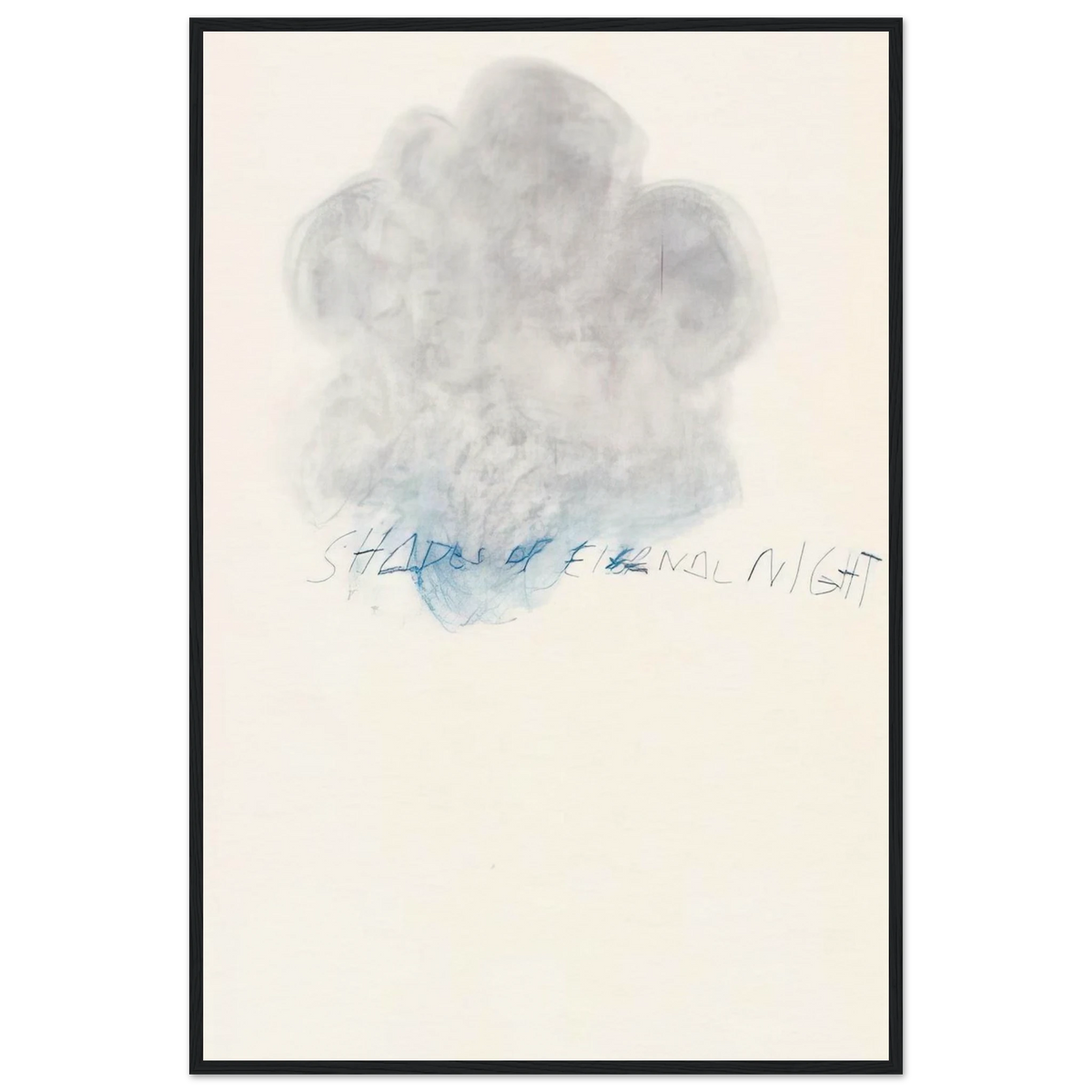 Fifty Days at Iliam. Shades of Eternal Night Framed Poster | Cy Twombly Framed Prints Wall Art | Cy Twombly Store