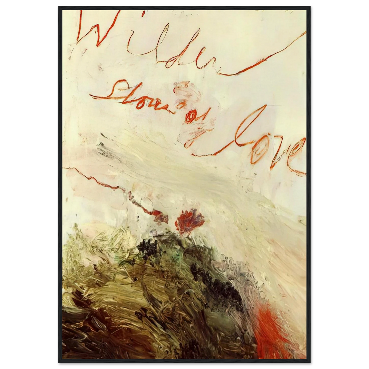 Wilder Shores of Love Framed Poster | Cy Twombly Framed Prints Wall Art | Cy Twombly Store